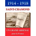 1914/1918 - Saint Chamond Un Grand Arsenal Pour la France